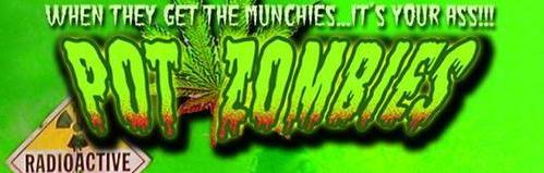 Pot Zombies