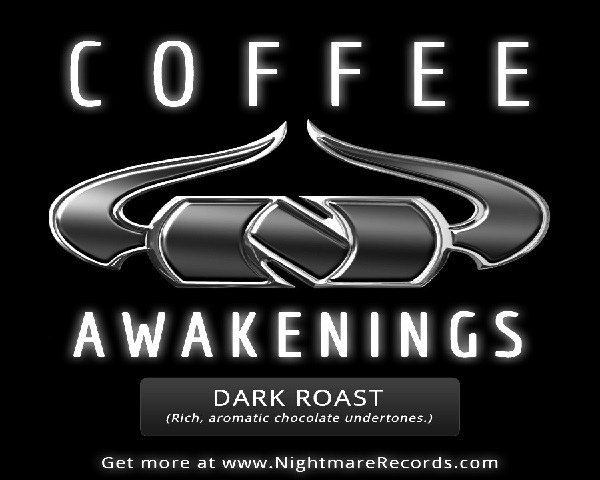 Nightmare Records: Awakenings (Dark Roast)
