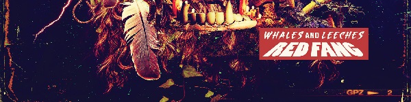 RedFang: WhalesAndLeeches