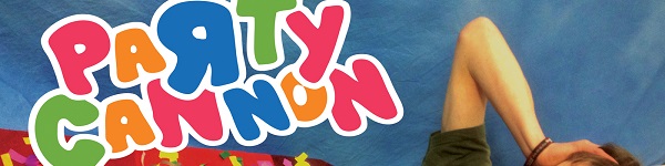 Party Cannon: Partied in Half