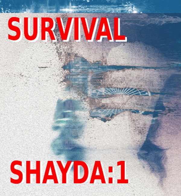 Survival: Shayda:1