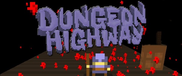 DungeonHighway