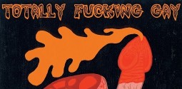 Review – Totally Fucking Gay: Totally Fucking Gay (NSFW) Review – Totally Fucking Gay: Totally Fucking Gay (NSFW)
